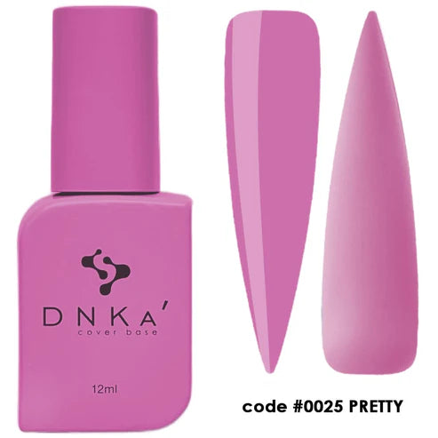 DNKa™ Cover Base. #0025 Pretty